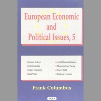 European Economics and Political Issues (Vol. 5)