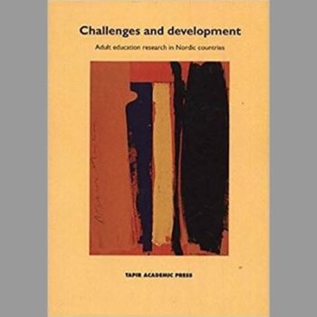 Challenges and Development : Adult Education Research in Nordic Countries