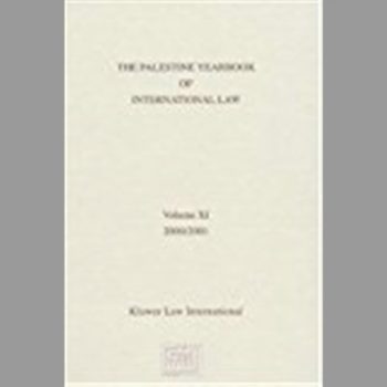 Palestine Yearbook of International Law, The Volume XI 2000/2001