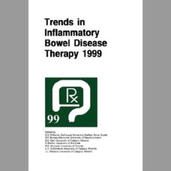 Trends in Inflammatory Bowel Disease Therapy