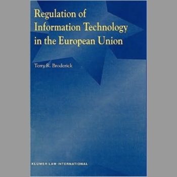 Regulation of Information Technology in the European Union