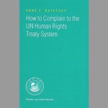 How to Complain to the UN Human Rights Treaty System