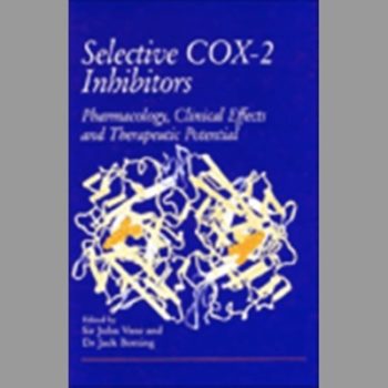 Selective Cox-2 Inhibitors Pharmacology, Clinical Effects & Therapeutic Potential: Pharmacology, Clinical Effects, and Therapeutic Potential Proceedings of a Conference Held on March 20-21, 1997, in Cannes, France