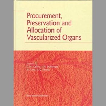 Procurement, Preservation and Allocation of Vascularized Organs