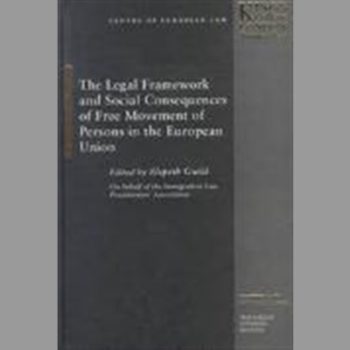 Legal Framework and Social Consequences of Free Movement of Persons in the European Union, The