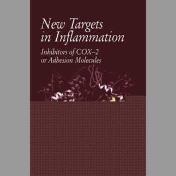 New Targets in Inflammation: Inhibitors of Cox-2 or Adhesion Molecules