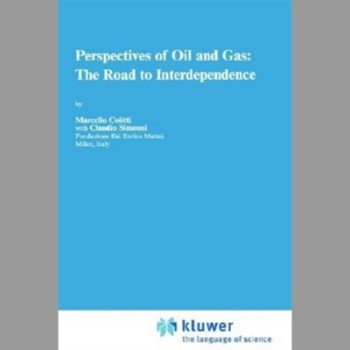 Perspectives of Oil and Gas: The Road to Interdependence