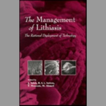 Management of Lithiasis, The: The Rational Deployment of Technology