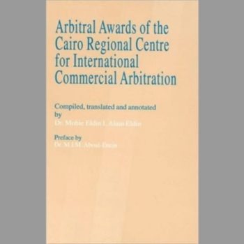 Arbitral Awards of the Cairo Regional Centre for International Commercial Arbitration