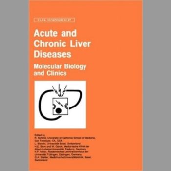 Acute and Chronic Liver Diseases: Molecular Biology and Clinics