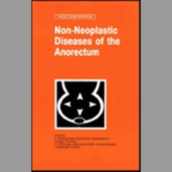 Non-neoplastic Diseases of the Anorectum: Proceedings of the 64th Symposium Held in Titisee/Black Forest, Germany, October 11-13, 1991