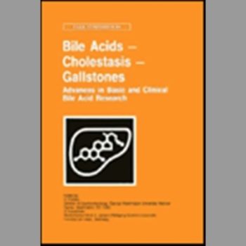 Bile Acids - Cholestasis - Gallstones: Advances in Basic and Clinical Bile Acid Research