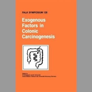 Exogenous Factors in Colonic Carcinogenesis