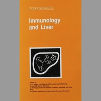 Immunology and Liver: Proceedings of the 70th Falk Symposium Held in Basel, Switzerland, October 18-20, 1992