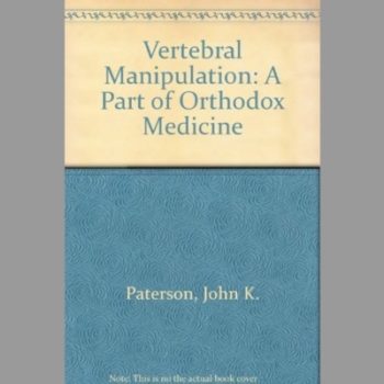 Vertebral Manipulation: A Part of Orthodox Medicine