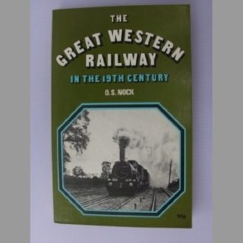 The Great Western Railway in the Nineteenth Century