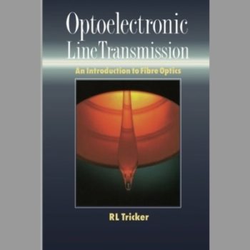 Optoelectronic Line Transmission : An Introduction to Fibre Optics