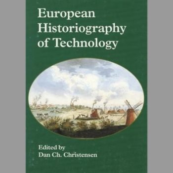 European Historiography of Technology Proceedings from the TISC Conference in Roskilde