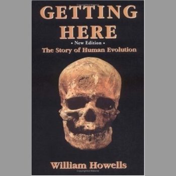 Getting Here : The Story of Human Evolution