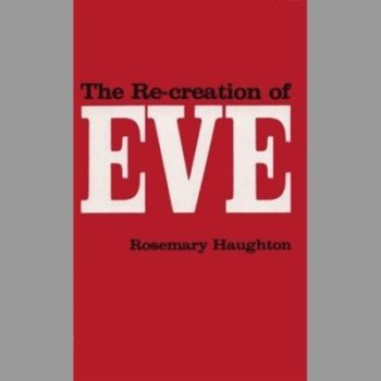 The Re-Creation of Eve