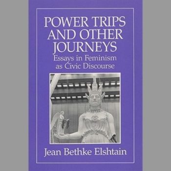 Power Trips and Other Journeys : Essays in Feminism As Civic Discourse