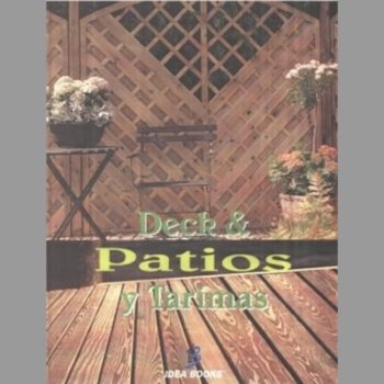 Patios y Tarimas : Deck and Patios