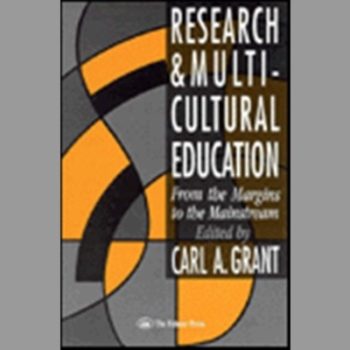 Research & Multicultural Education : From the Margins to the Mainstream