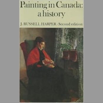 Painting in Canada : A History