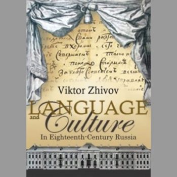 Language and Culture in Eighteenth Century Russia