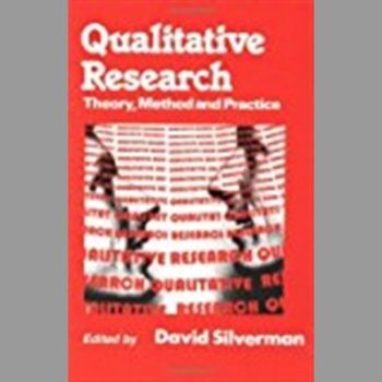 Qualitative Research : Theory, Method and Practice