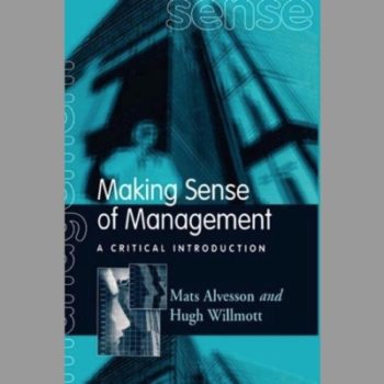 Making Sense of Management : A Critical Introduction