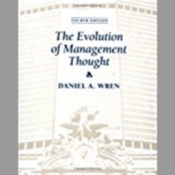 The Evolution of Management Thought