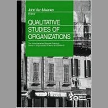 Qualitative Studies of Organizations