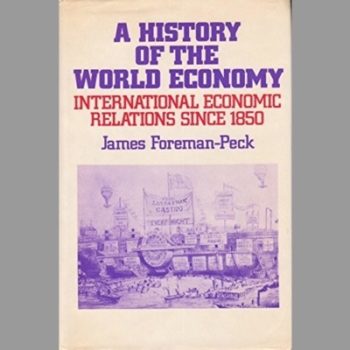 A History of the World Economy: International Economic Relations since 1850