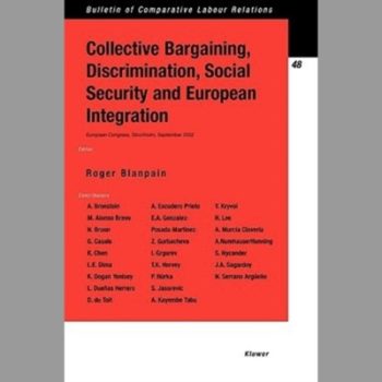 Collective Bargaining, Discrimination, Social Security and European Integration