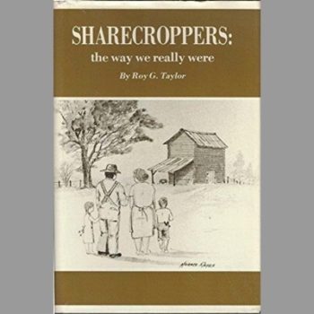 Sharecroppers: The Way We Really Were