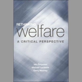 Rethinking Welfare: A Critical Perspective