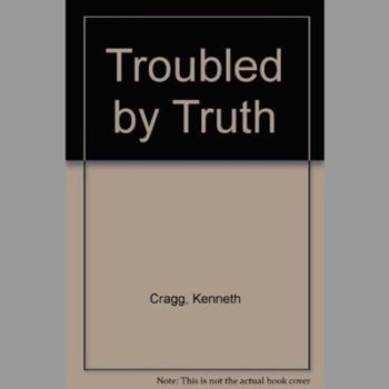 Troubled by Truth