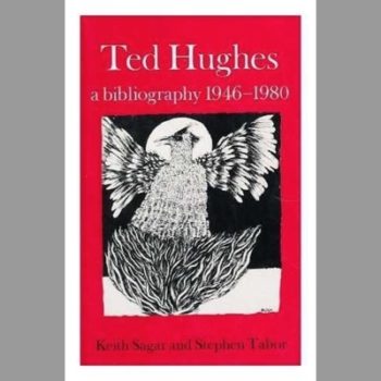 Ted Hughes: A Bibliography, 1946-80