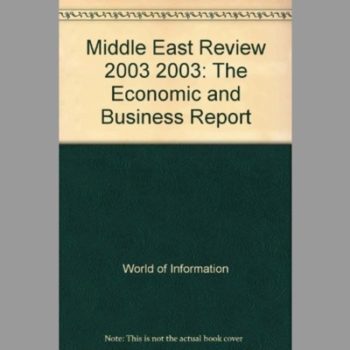 Middle East Review 2003 2003: The Economic and Business Report