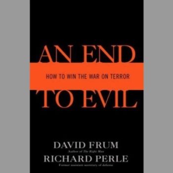 An End to Evil How to End the War on Terror