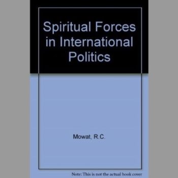 Spiritual Forces in International Politics