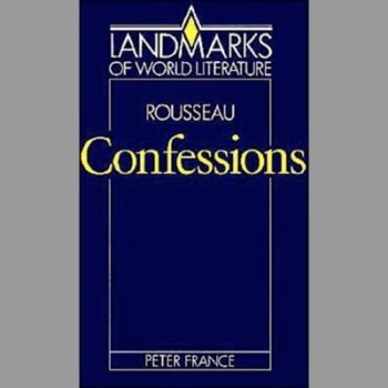 Rousseau: Confessions (Landmarks of World Literature)