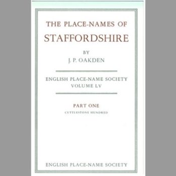 The Place-names of Staffordshire: Pt. 1 (County Volumes of the Survey of English Place-names Volume LV)