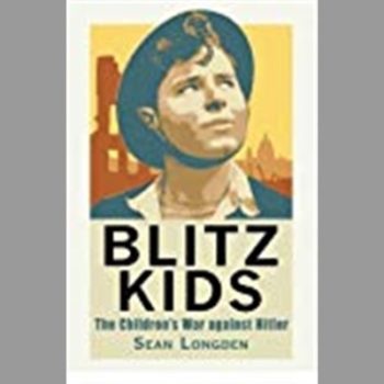 Blitz Kids: The Children's War Against Hitler