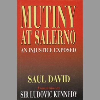 Mutiny at Salerno: An Injustice Exposed