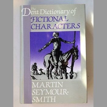 The Dent Dictionary of Fictional Characters