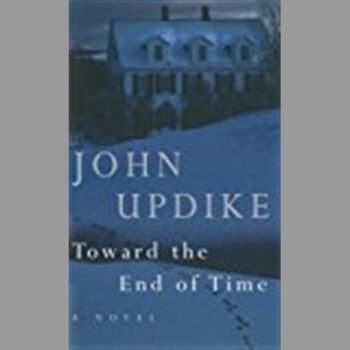 Toward the End of Time