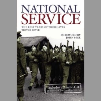 National Service: The Best Years of Their Lives