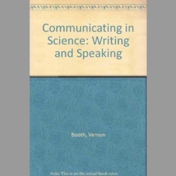 Communicating in Science: Writing and Speaking